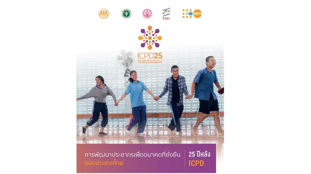 25 Years after the ICPD: Population and Development for a Sustainable Future in Thailand