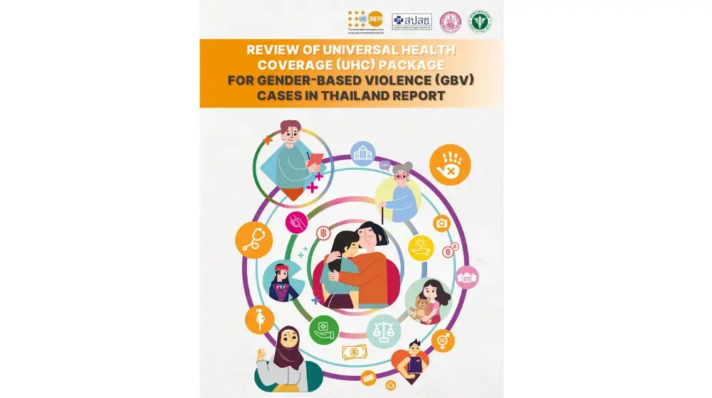 "Review of Universal Health Coverage (UHC) Package for Gender-Based Violence (GBV) Cases in Thailand" report