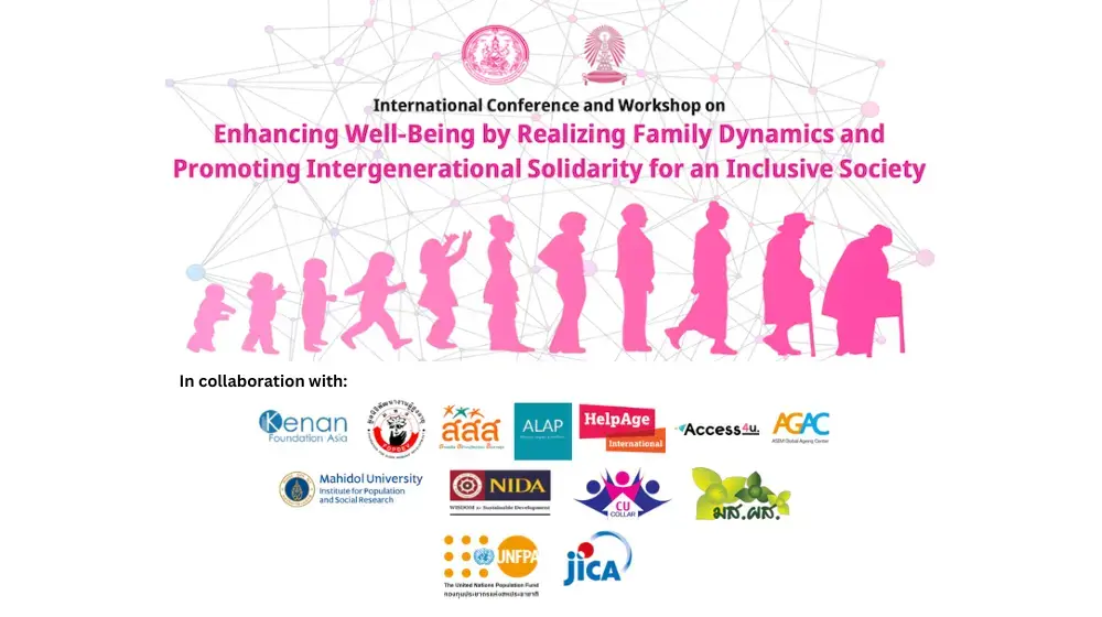 International Conference and Workshop on Enhancing Well-Being by Realizing Family Dynamics and Promoting Intergenerational Solidarity for an Inclusive Society