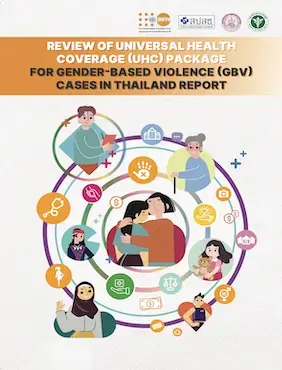 "Review of Universal Health Coverage (UHC) Package for Gender-Based Violence (GBV) Cases in Thailand" report